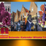 Festival Belanda: Kalender Wisata Tahunan Anda