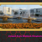 Jelajah Kota Bishkek Kirgizstan 2024