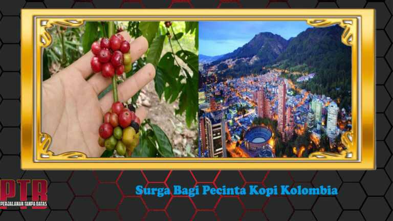 Surga Bagi Pecinta Kopi Kolombia