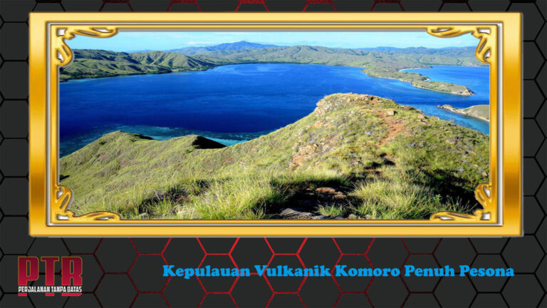 Kepulauan Vulkanik Komoro Penuh Pesona