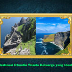 Destinasi Irlandia Wisata Keluarga yang Ideal