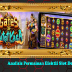 Analisis Permainan Efektif Slot Demo Gratis